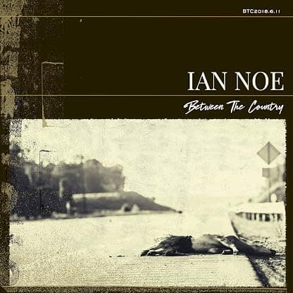 Between The Country por Ian Noe — capa do álbum