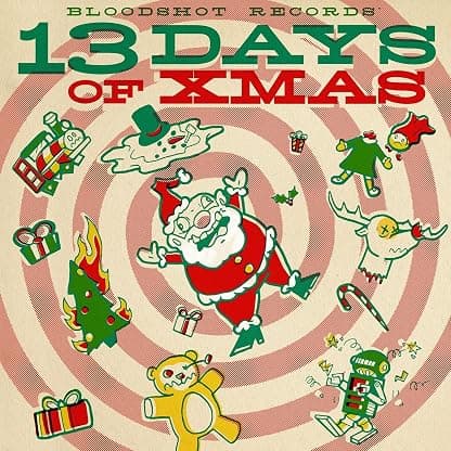 Bloodshot's 13 Days Of Xmas / Various [Disco de Vinil] por Various — capa do álbum