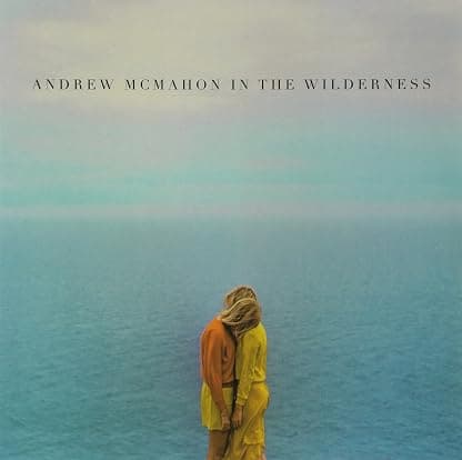 Andrew McMahon in the Wilderness [Disco de Vinil] por Andrew McMahon In The Wilderness — capa do álbum