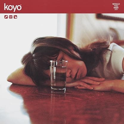 Would You Miss It? [VINYL] por Koyo — capa do álbum