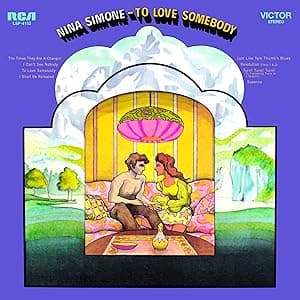 To Love Somebody [Disco de Vinil] por Nina Simone — capa do álbum