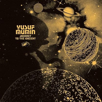 Journey To The Ancient por Yusuf Mumin — capa do álbum