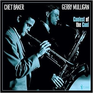 Coolest Of The Cool [VINYL] por Gerry Mulligan And Chet Baker — capa do álbum