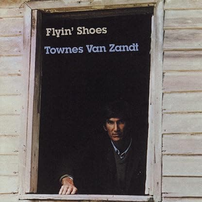 Flyin' Shoes [Disco de Vinil] por Townes Van Zandt — capa do álbum
