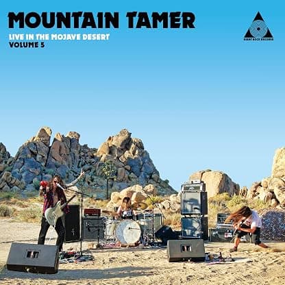 Mountain Tamer Live In The Mojave Desert Volume 5 [Disco de Vinil] por Mountain Tamer — capa do álbum