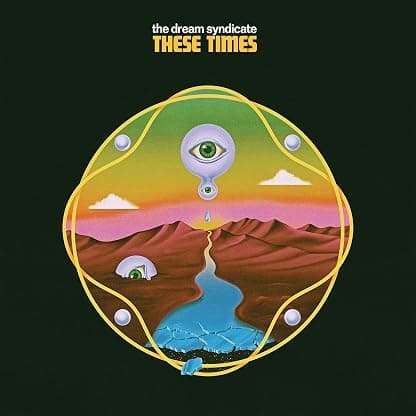 These Times [Disco de Vinil] por The Dream Syndicate — capa do álbum