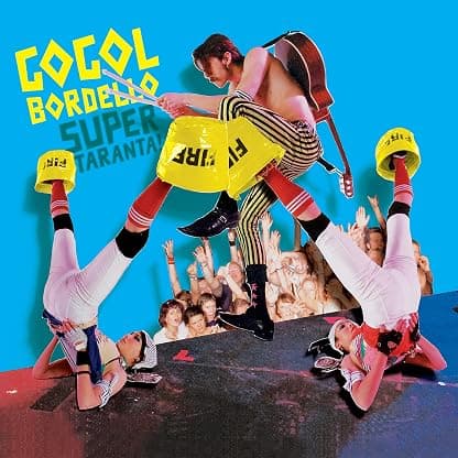 Super Taranta (15 Year Anniversary Edition) [Import] por Gogol Bordello — capa do álbum