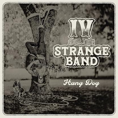 HAND DOG (FOREST GREEN VINYL) por IV & the Strange Band — capa do álbum