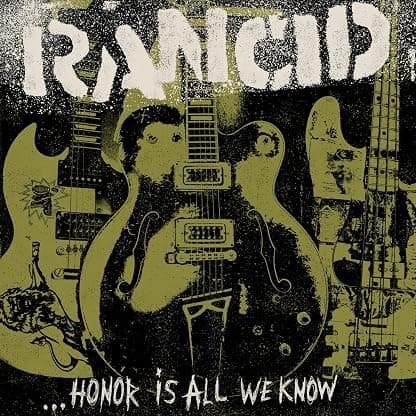 Honor Is All We Know [Disco de Vinil] por Rancid — capa do álbum