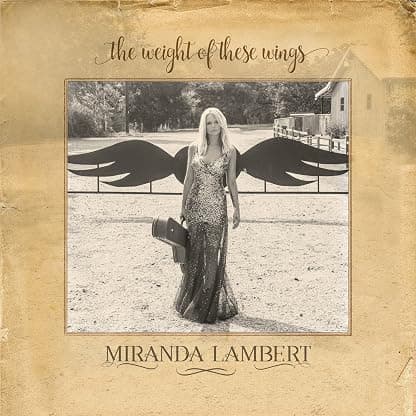The Weight Of These Wings [Disco de Vinil] por Miranda Lambert — capa do álbum