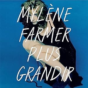 Plus Grandir Best Of 1987-1996 [Disco de Vinil] por Mylene Farmer — capa do álbum