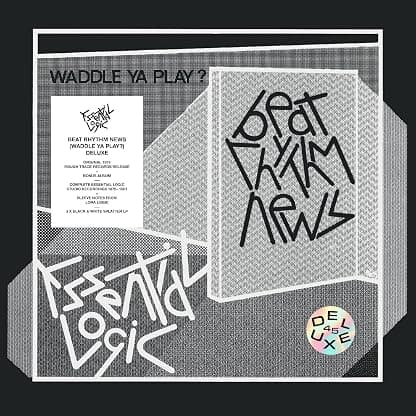 Beat Rhythm News (Waddle Ya Play): 45th Anniversary - Deluxe Edition por Essential Logic — capa do álbum