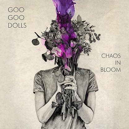 Chaos In Bloom [Vinyl] Goo Goo Dolls por Goo Goo Dolls — capa do álbum