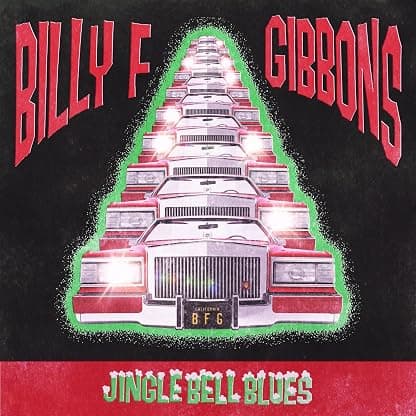 Jingle Bell Blues[Translucent Red 7" Single] por Billy F Gibbons — capa do álbum
