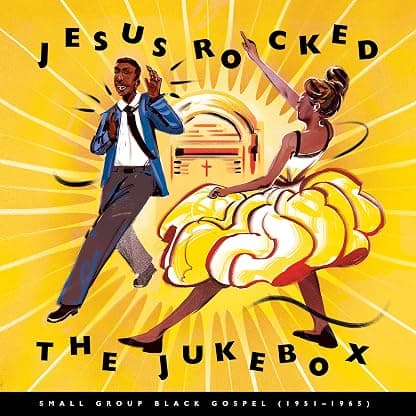 Jesus Rocked The Jukebox: Small Group Black Gospel (1951-1965) [Disco de Vinil] por Various Artists — capa do álbum