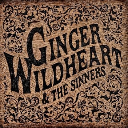 GINGER WILDHEART & THE SINNERS por Ginger Wildheart & The Sinners — capa do álbum
