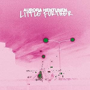 Little Further por Aurora Hentunen — capa do álbum