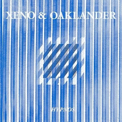 Hypnos [Disco de Vinil] por Xeno & Oaklander — capa do álbum