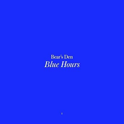 BLUE HOURS por Bear's Den — capa do álbum