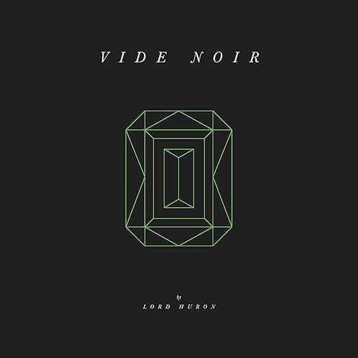 Lord Huron - Vide Noir por Lord Huron — capa do álbum