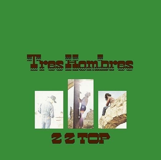 ZZ Top - Tres Hombres por ZZ Top — capa do álbum