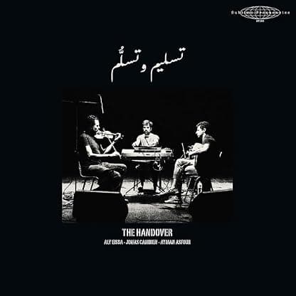 HANDOVER (2 SIDED INSERT W/ ADDITIONAL PHOTOS/LINER NOTES & BIOS OF THE MUSICIANS/LIMITED) por Aly / Cambien, Jonas / Asfour, Ayman Handover (eissa — capa do álbum