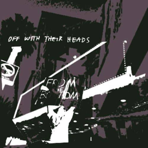 FROM THE BOTTOM por Off with Their Heads — capa do álbum