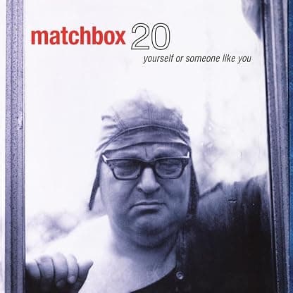 Yourself Or Someone Like You por Matchbox Twenty — capa do álbum