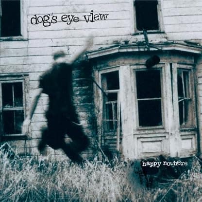Happy Nowhere por Dog's Eye View — capa do álbum