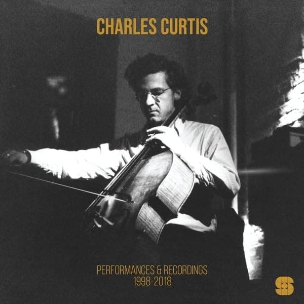 Performances and Recordings 1998-2018 por Charles Curtis — capa do álbum