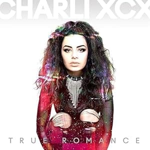 Charli - XCX True Romance por Charli XCX — capa do álbum