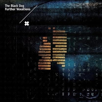 Further Vexations por The Black Dog — capa do álbum