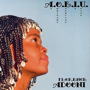 A.O.E.I.U. (An Ordinary Exercise In Unity) por Florence Adooni — capa do álbum