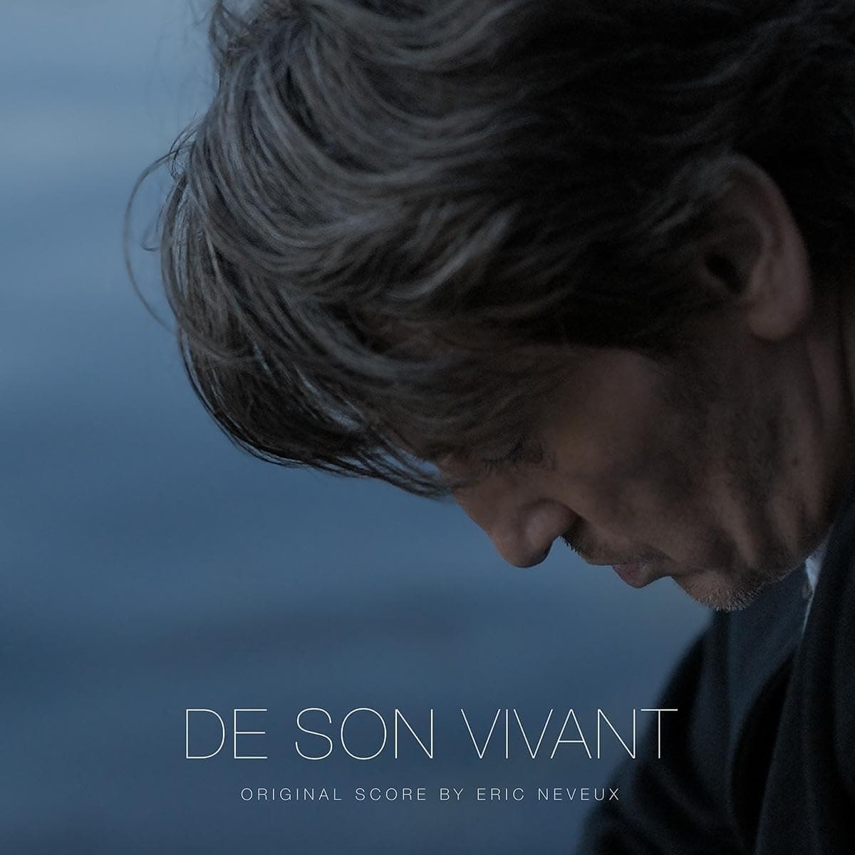 DE SON VIVANT (MILKY CLEAR VINYL) por Eric Neveux — capa do álbum