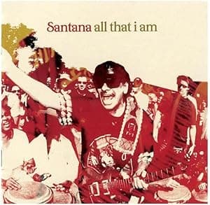 All That I Am por Santana — capa do álbum