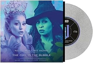 Wicked: For Good The Soundtrack No Place Like Home / The Girl in the Bubble 7-inch Single Glitter Vinyl por Ariana Grande — capa do álbum