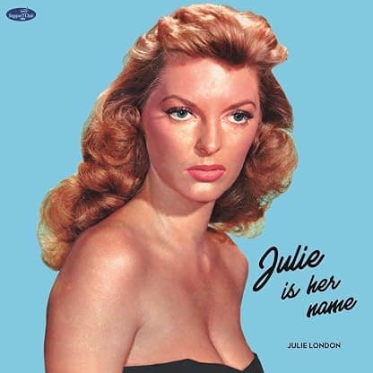 Julie Is Her Name por Julie London — capa do álbum