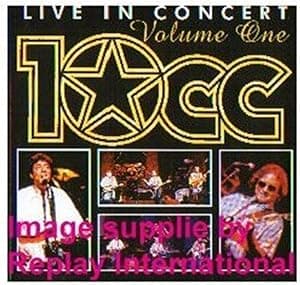10cc: Live in Concert, Vol. 1 por 10cc — capa do álbum