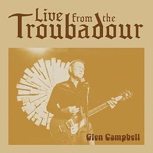 Live From The Troubadour por Glen Campbell — capa do álbum
