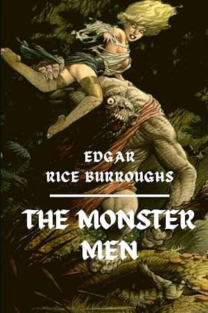 The Monster Men: Original Classics and Annotated por Kindle — capa do álbum