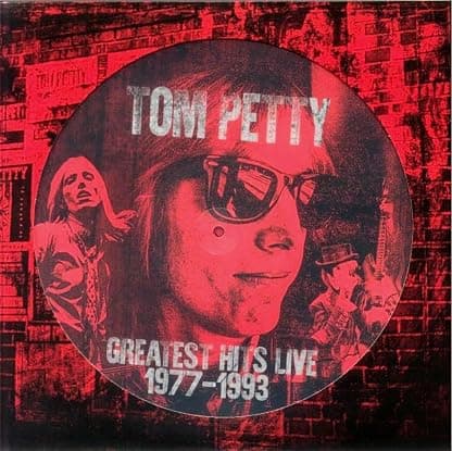 Greatest Hits Live 1977 - 1993 - Tom Petty And The Heartbreakers - Limited Picture Vinyl Edition, Includes A3 Poster & 2PP Insert with Extensive Liner Notes por Tom Petty & the Heartbreakers — capa do álbum