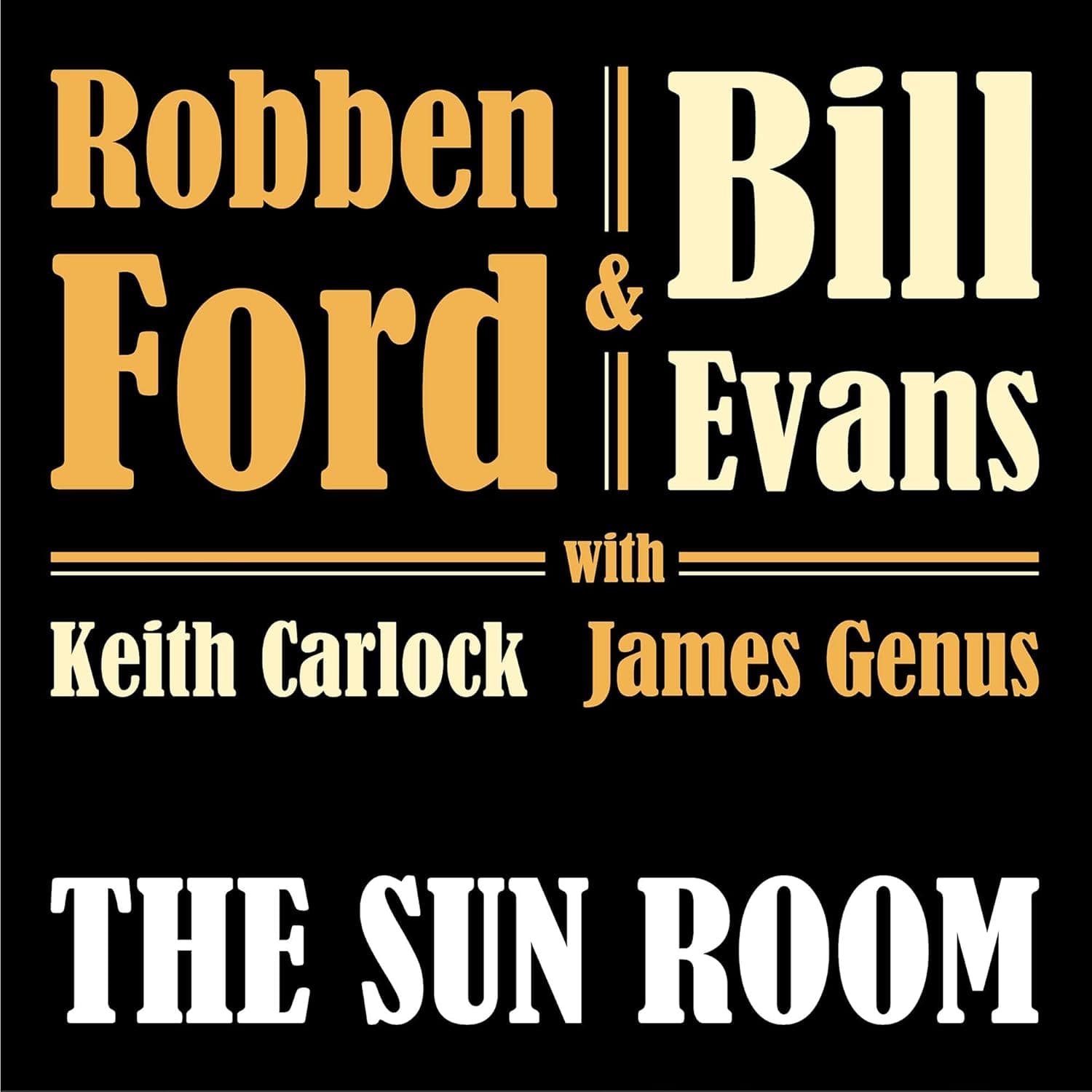 Sun Room -Digi- por Robben Ford & Bill Evans — capa do álbum