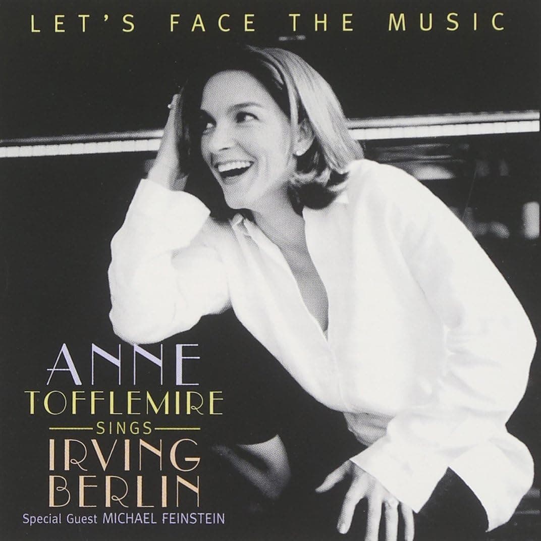 Let's Face the Music: Anne Tofflemire Sings Irving Berlin por Irving Berlin — capa do álbum