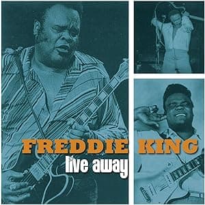 Live Away por Freddie King — capa do álbum