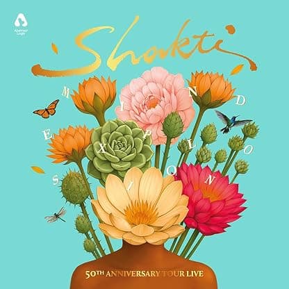 Mind Explosion - 50th Anniversary Tour Live por Shakti — capa do álbum