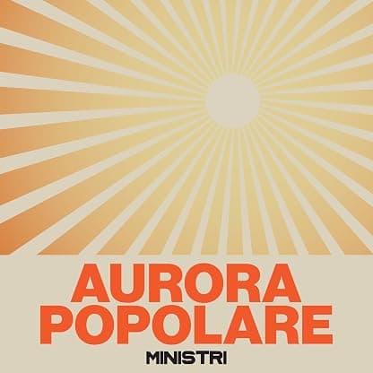 Aurora Popolare por Ministri — capa do álbum