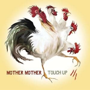 Touch Up por Mother Mother — capa do álbum