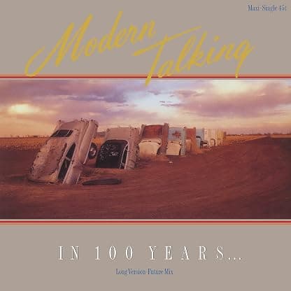 IN 100 YEARS (180G/SILVER MARBLED VINYL) por Modern Talking — capa do álbum