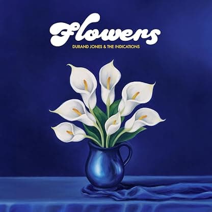 Flowers - Blue por Durand Jones & The Indications — capa do álbum