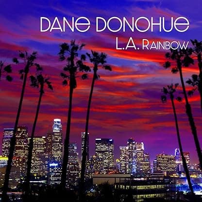 L.A. Rainbow por Dane Donohue — capa do álbum